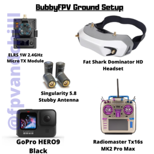 BubbyFPV ground setup 2022